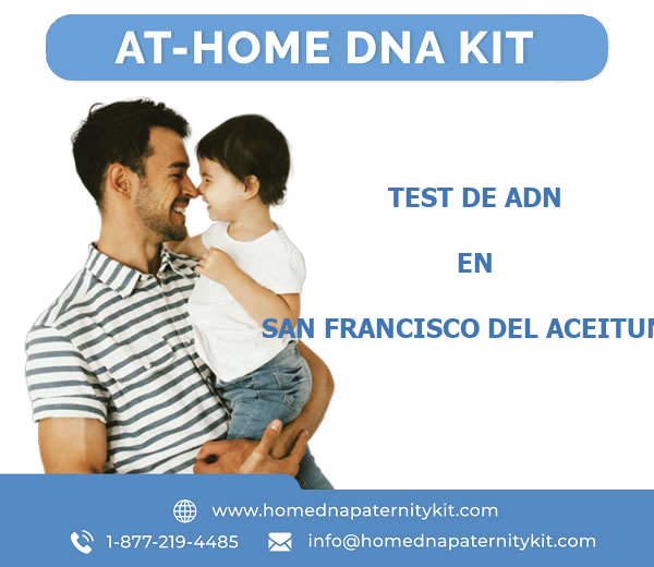 Test de ADN en San Francisco del Aceituno